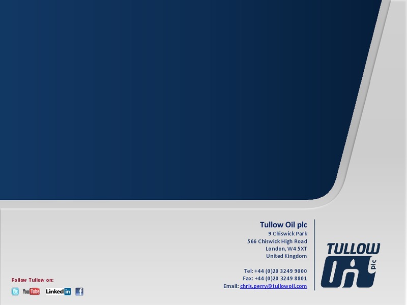 ANNUAL GENERAL MEETING – Tullow Oil Plc – slide 18
