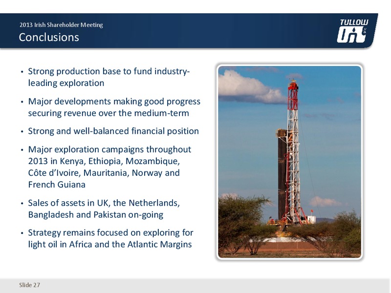 2013 IRISH SHAREHOLDER MEETING – Tullow Oil Plc – slide 26