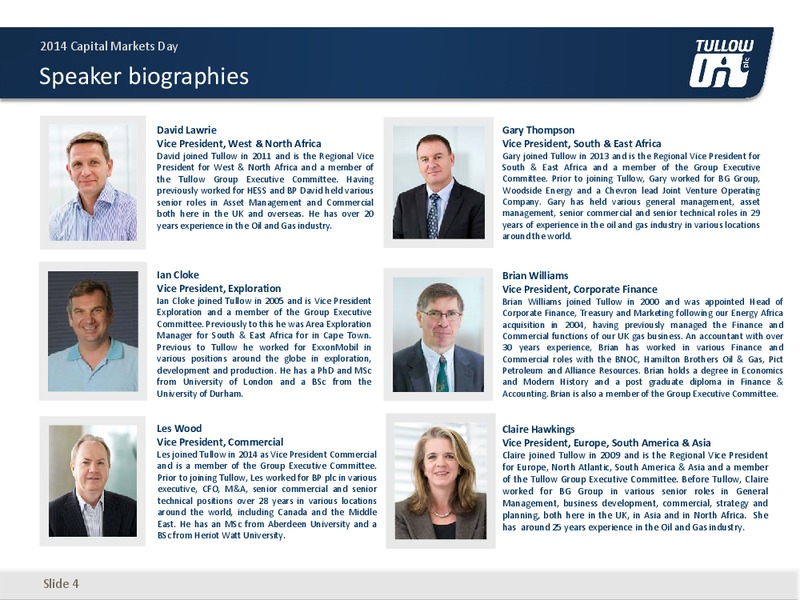 2014 CAPITAL MARKETS DAY – Tullow Oil Plc – slide 3