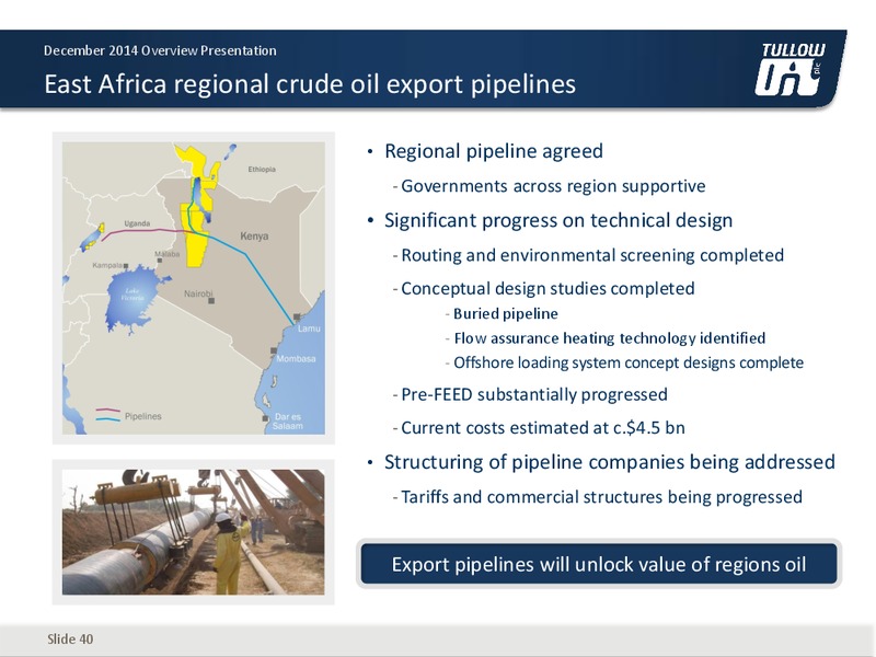 OVERVIEW PRESENTATION – Tullow Oil Plc – slide 39