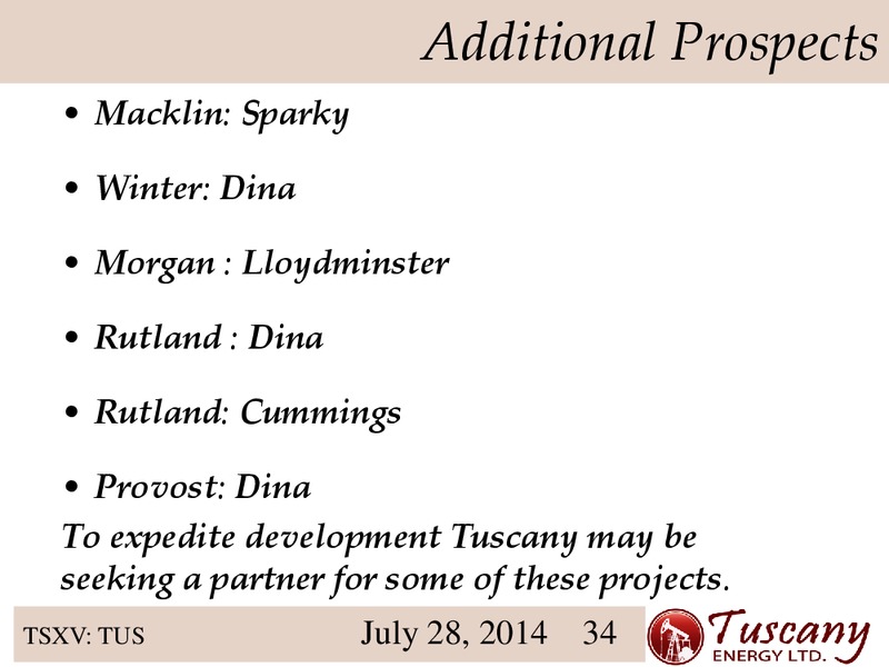 Investor Presentation – Tuscany Energy Ltd. – slide 34