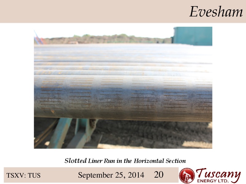 INVESTOR PRESENTATION – Tuscany Energy Ltd. – slide 20