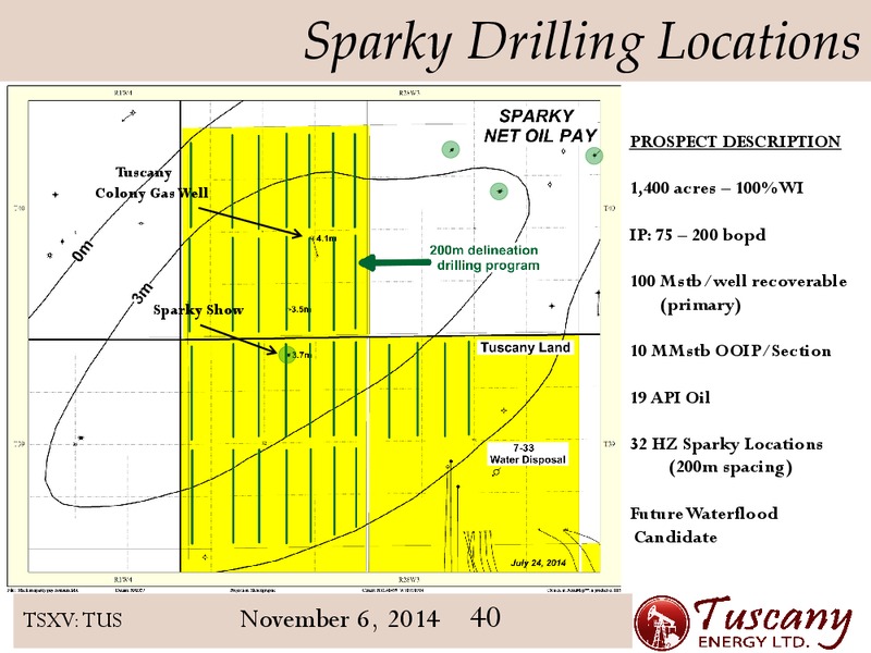 INVESTOR PRESENTATION – Tuscany Energy Ltd. – slide 40