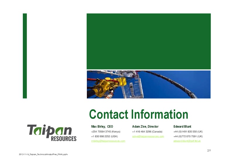 Corporate Presentation – Taipan Resources – slide 28