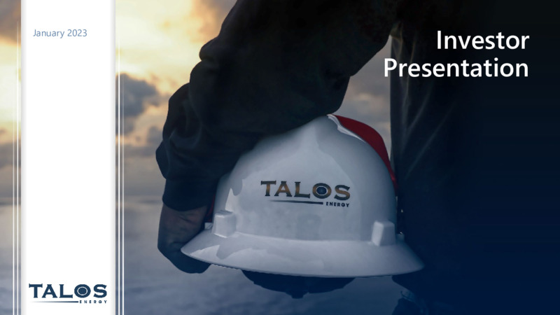 4Q 2022 Earnings Presentation – Talos Energy Inc – slide 1