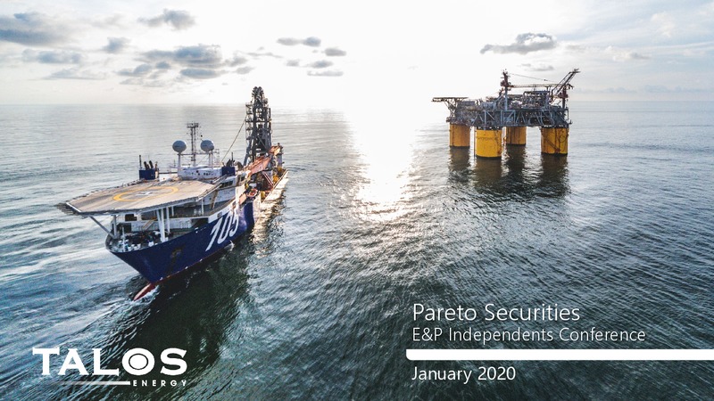 Pareto Securities E and P Independents Conference – Talos Energy Llc – slide 1