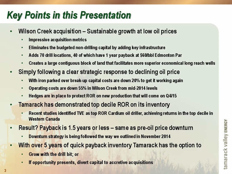 June 2015 Corporate Presentation – Tamarack Valley Energy Ltd. – slide 3