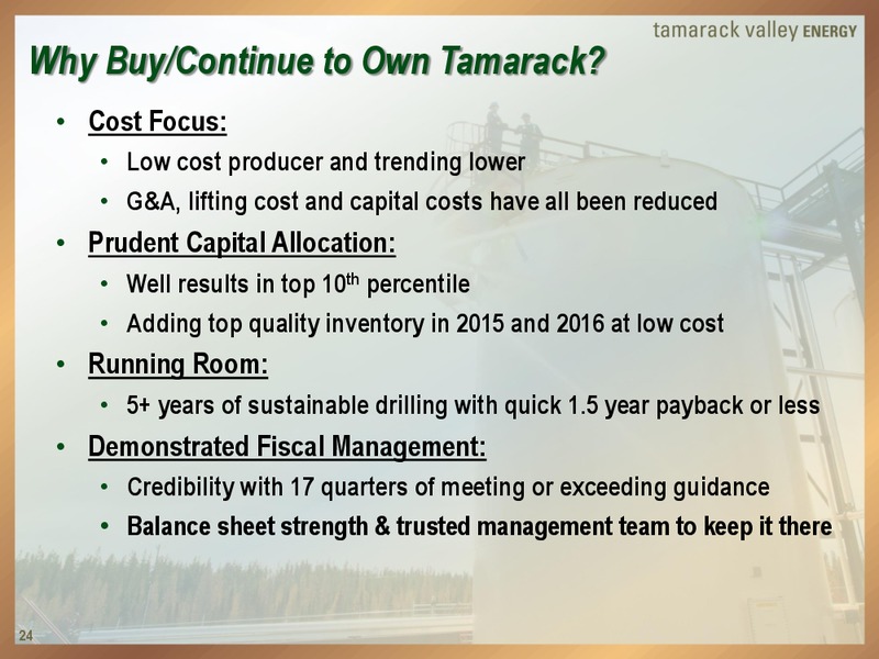 July 2016 Corporate Presentation – Tamarack Valley Energy Ltd. – slide 23
