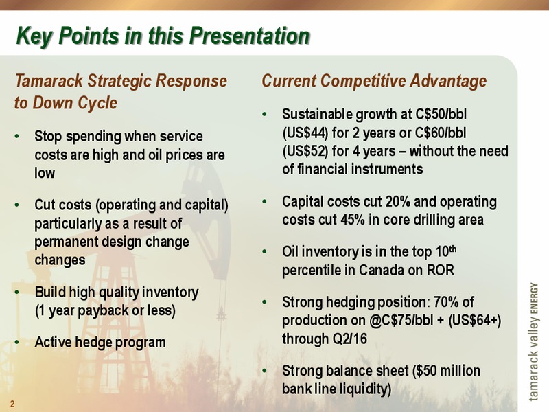EnerCom The Oil and Gas Conference – Tamarack Valley Energy Ltd. – slide 2