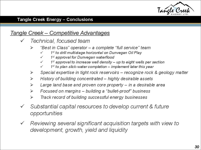 Corporate Presentation – Tangle Creek Energy Ltd. – slide 30
