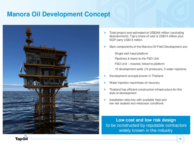Investor Presentation – Tap Oil – slide 11