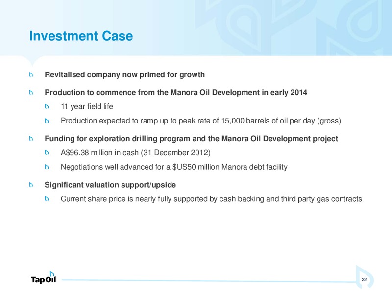 Investor Presentation – Tap Oil – slide 21