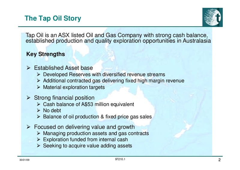 Investor Presentation Update – Tap Oil – slide 2