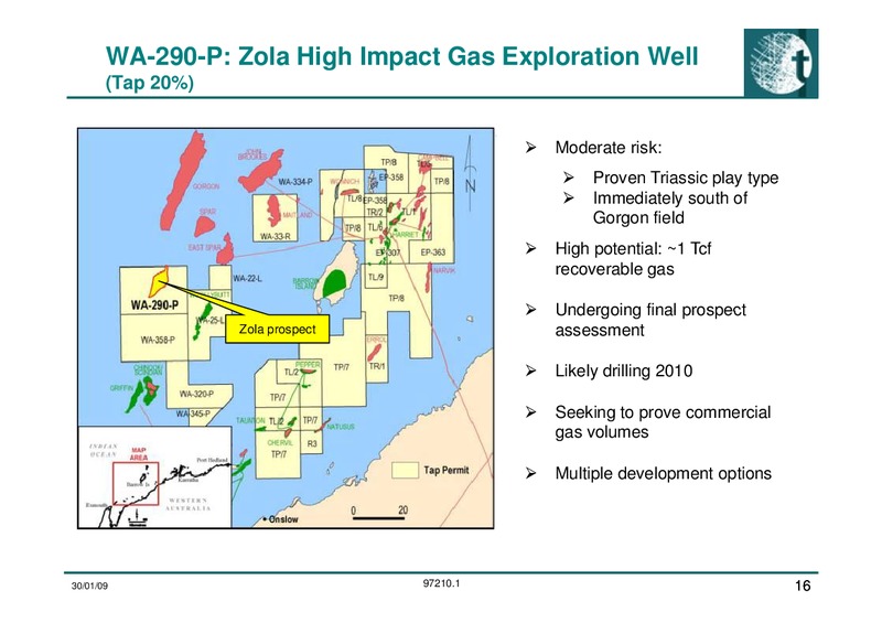 Investor Presentation Update – Tap Oil – slide 16