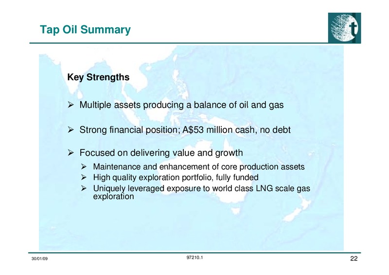 Investor Presentation Update – Tap Oil – slide 22
