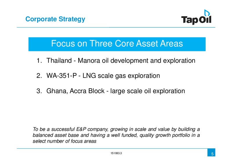 Investor Presentation Update – Tap Oil – slide 4