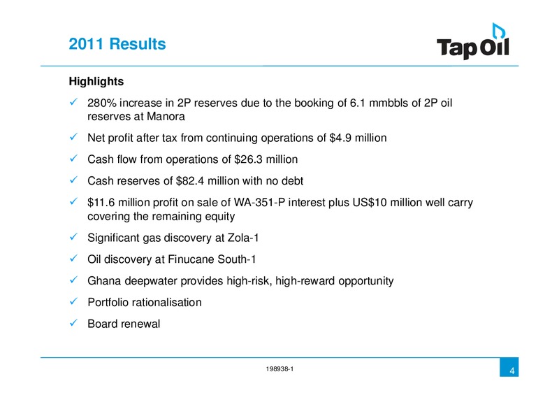 2011 Full Year Financial Results – Tap Oil – slide 3