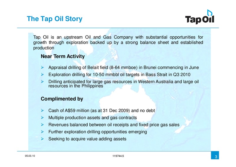 Investor Presentation – Tap Oil – slide 3