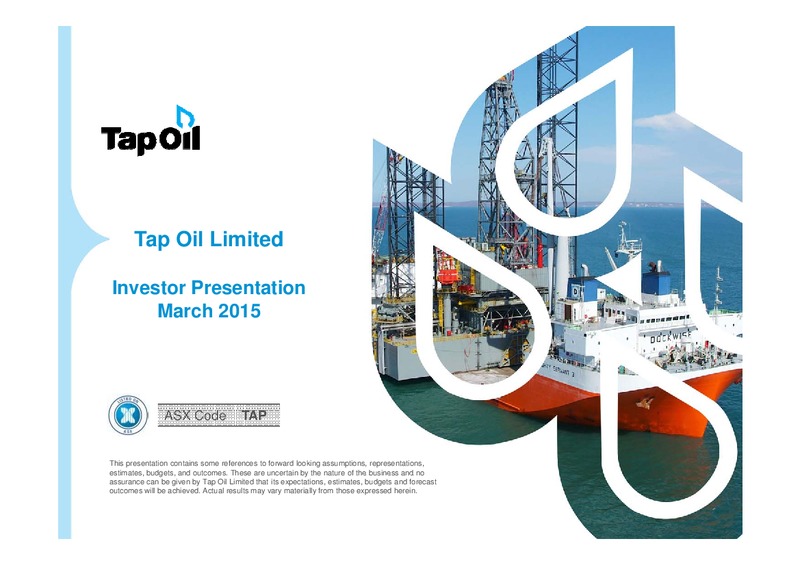 March 2015 Investor Presentation – Tap Oil – slide 1