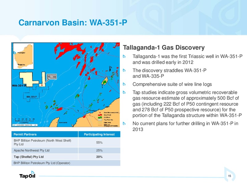Investor Presentation – Tap Oil – slide 14