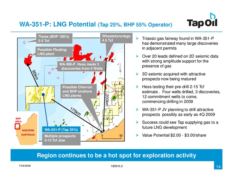 April 2009 Investor Presentation – Tap Oil – slide 13