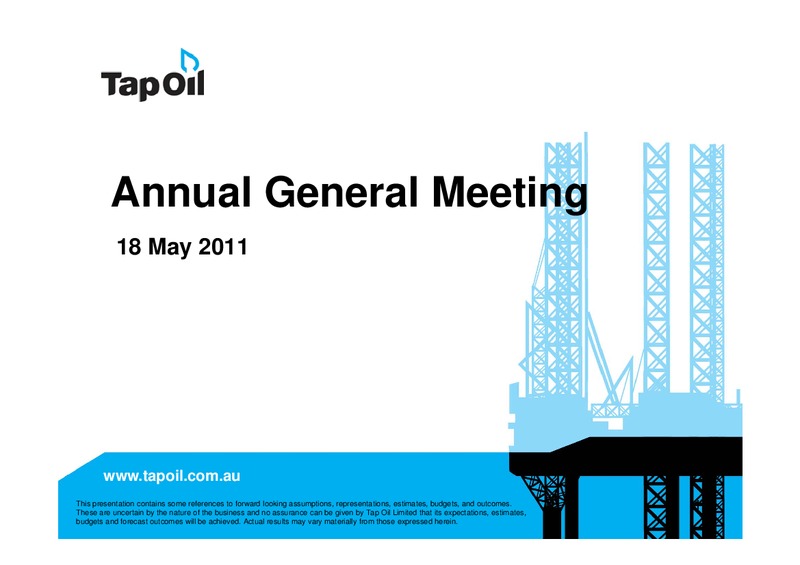 2011 AGM – Tap Oil – slide 1
