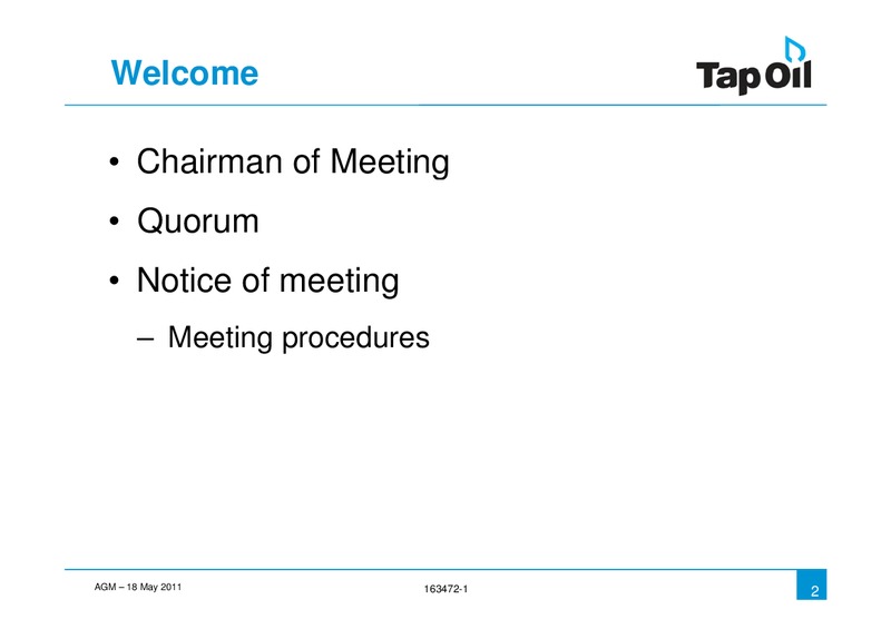 2011 AGM – Tap Oil – slide 2