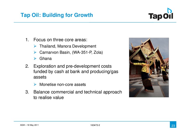 2011 AGM – Tap Oil – slide 21
