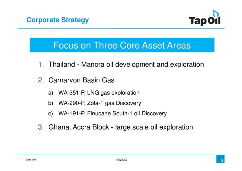 Investor Presentation – Tap Oil – slide 4