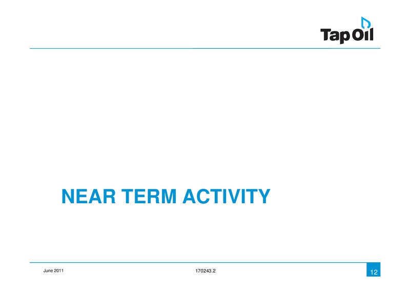 Investor Presentation – Tap Oil – slide 11
