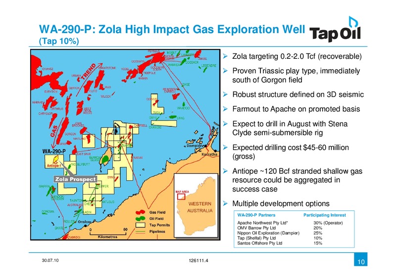 July 2010 Investor Presentation – Tap Oil – slide 9