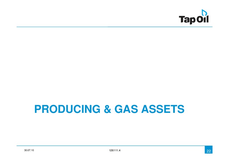 July 2010 Investor Presentation – Tap Oil – slide 21