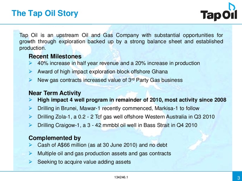 Investor Presentation Update – Tap Oil – slide 2