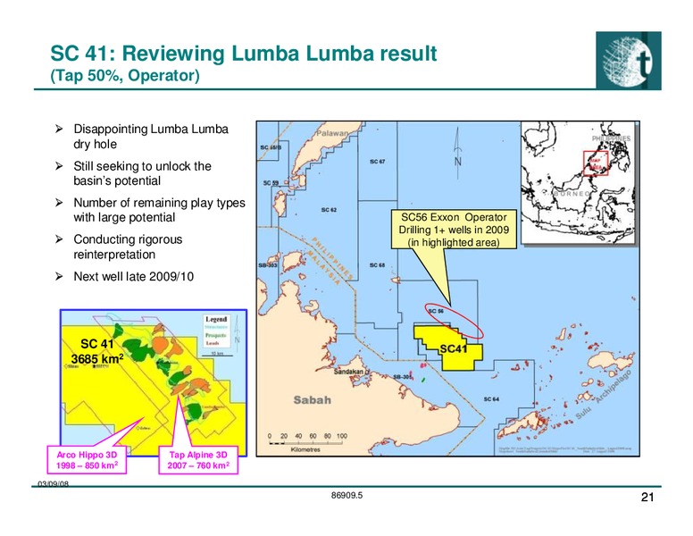 September 2008 Investor Presentation – Tap Oil – slide 21
