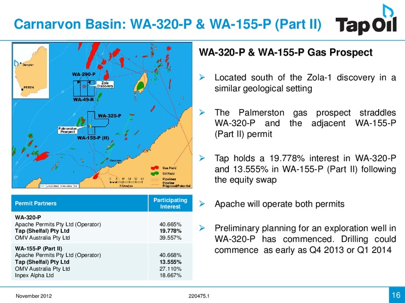 November 2012 Investor Presentation – Tap Oil – slide 15