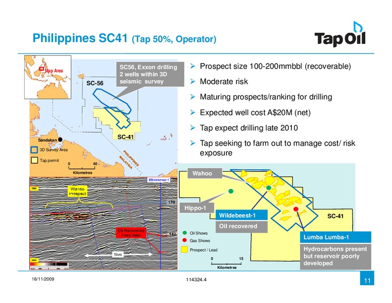 November 2009 Investor Presentation – Tap Oil – slide 10