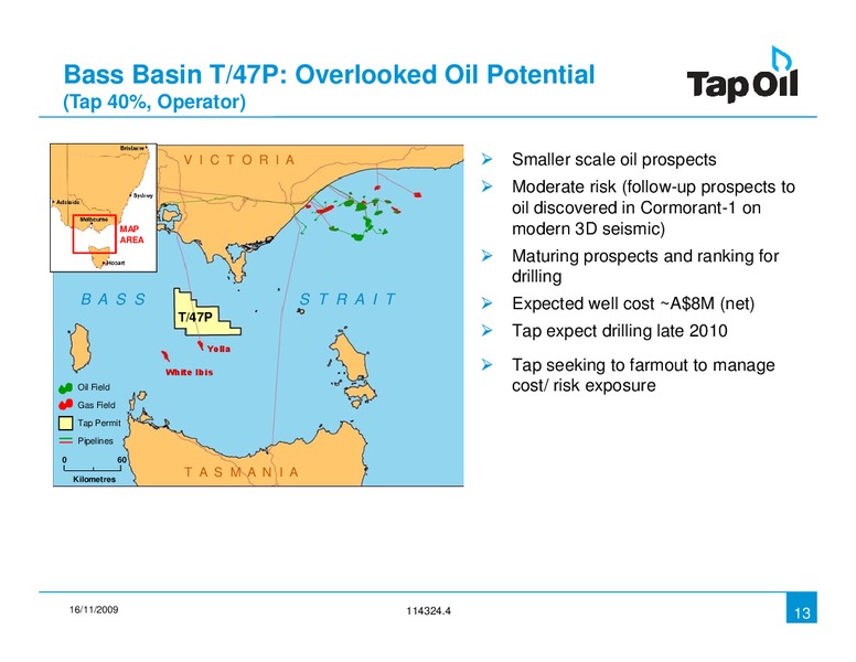 November 2009 Investor Presentation – Tap Oil – slide 12