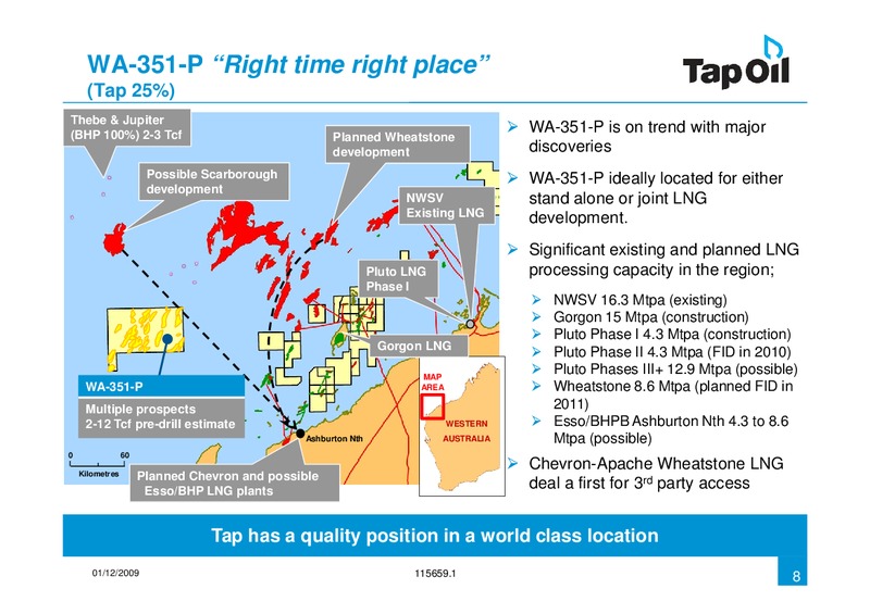 December 2009 Investor Presentation – Tap Oil – slide 7