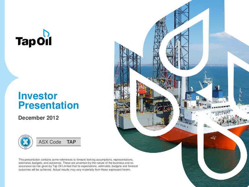 Investor Presentation – Tap Oil – slide 1