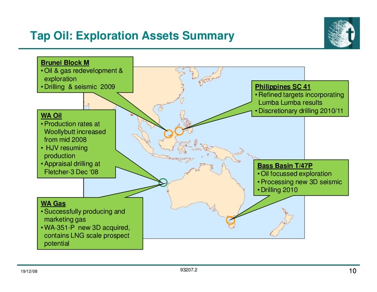 December 2008 Investor Presentation – Tap Oil – slide 10