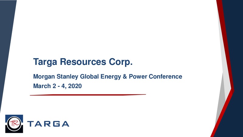 Morgan Stanley Global Energy and Power Conference – Targa Resources Corp. – slide 1