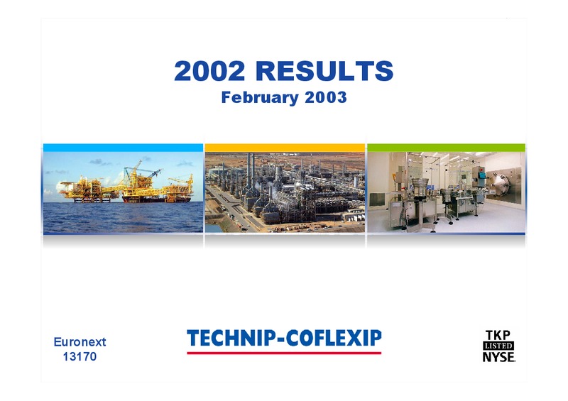 FULL YEAR 2002 RESULTS – Technip – slide 1
