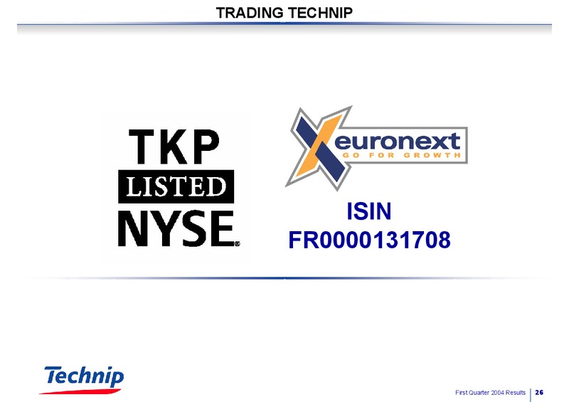 Q1 2004 RESULTS – Technip – slide 26