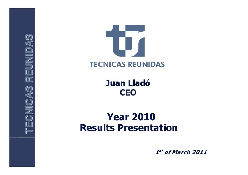 FULL YEAR 2010 RESULTS – Tecnicas Reunidas – slide 1