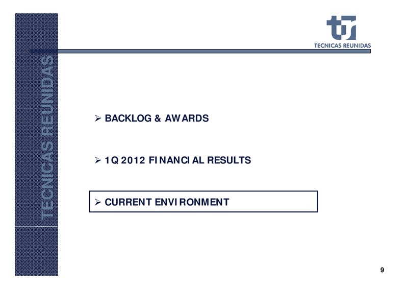 Q1 2012 EARNINGS CALL – Tecnicas Reunidas – slide 10