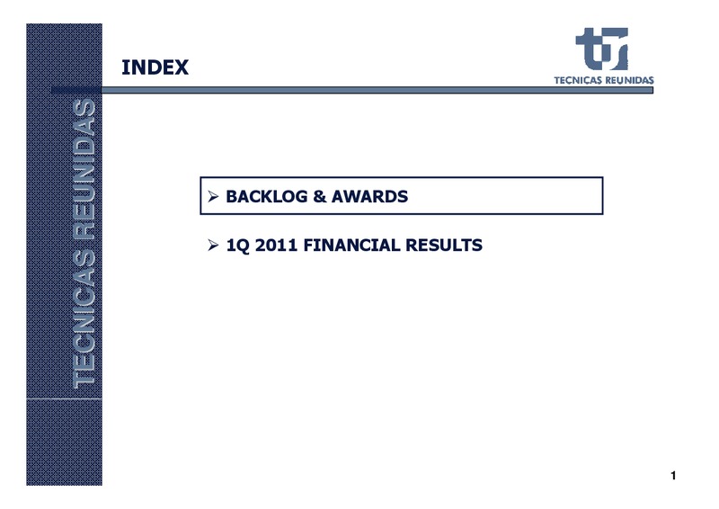 Q1 2011 EARNINGS CALL – Tecnicas Reunidas – slide 2