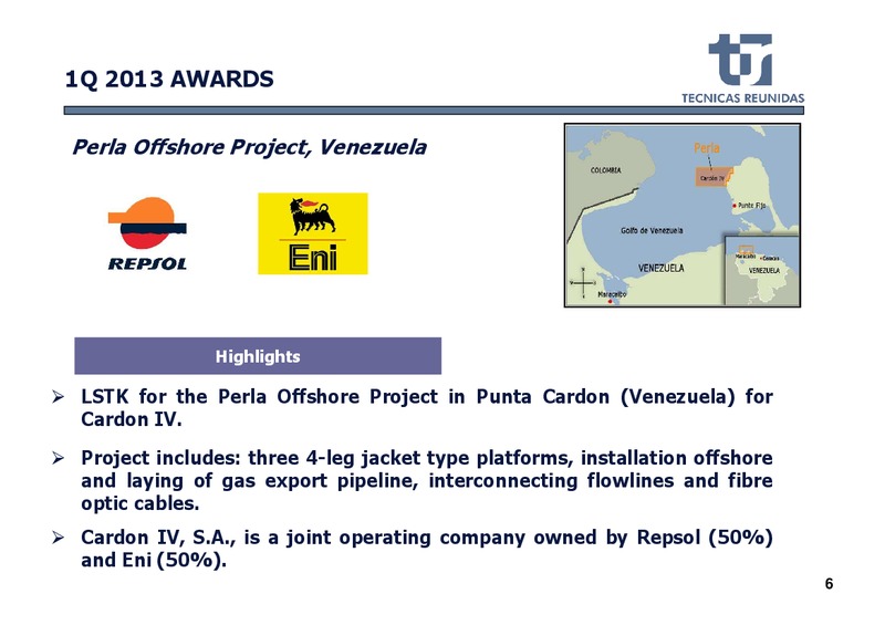 Q1 2013 EARNINGS CALL – Tecnicas Reunidas – slide 7