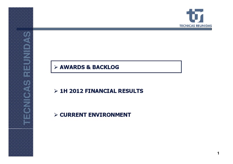 1H 2012 RESULTS – Tecnicas Reunidas – slide 2