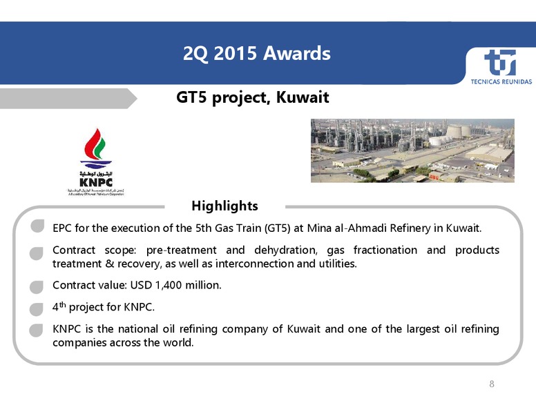 H1 2015 Earnings Call – Tecnicas Reunidas – slide 8