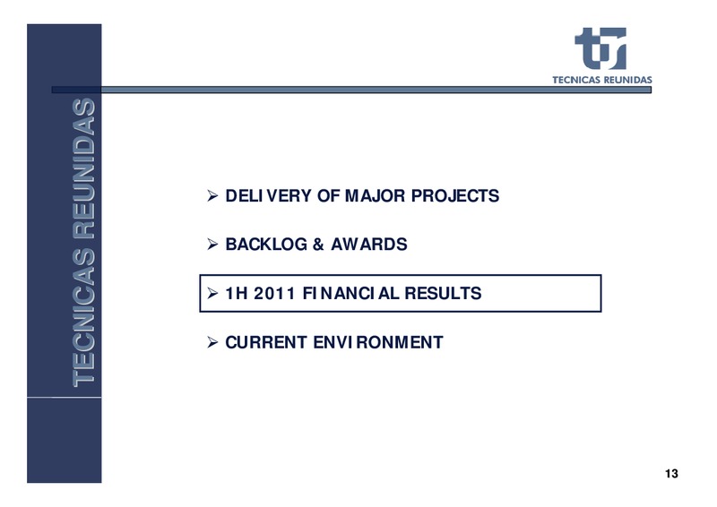 1H 2011 RESULTS – Tecnicas Reunidas – slide 14